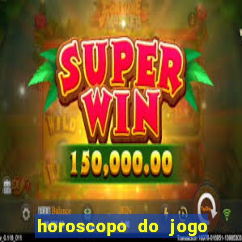 horoscopo do jogo do bicho